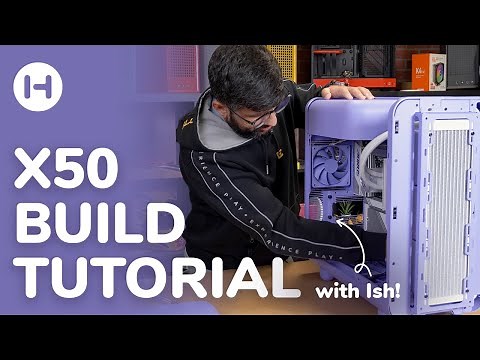 Full X50 Build Tutorial | HYTE X50 Modern Performance Case