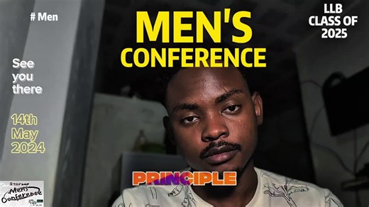 ✨LLB CLASS OF 2025 MEN'S CONFERENCE ✨ ⏰14TH MAY 2025 Prof. Edge Kanyongolo will also be there. Others speakers are yet to be announced. #mensconference