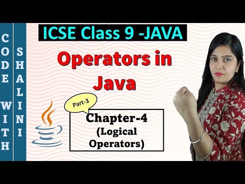 Logical Operators | Chapter 4 | Values and data types | ICSE Computer application with BlueJ