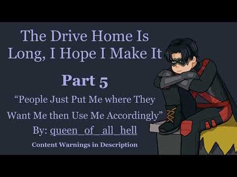 The Drive Home is Long, I Hope I Make It (Podfic, Part 5)