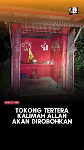 Tokong Tertera Kalimah Allah Akan Dirobohkan