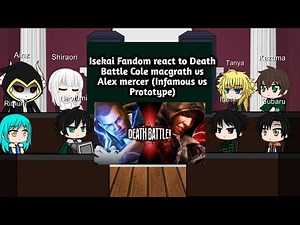 isekai fandom react to Death Battle (Infamous VS Prototype)