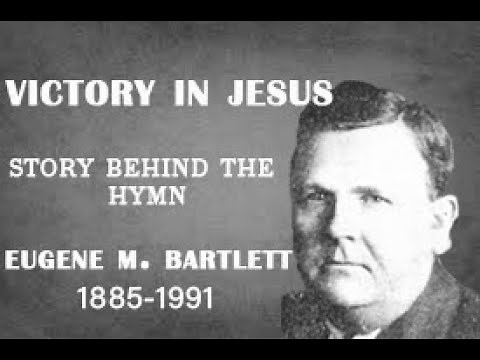 O Victory In Jesus - Story Behind The Hymn