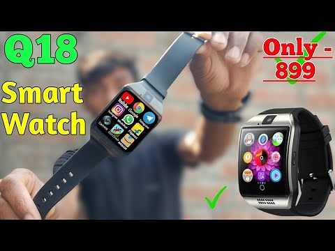 Q18 smart watch Review....🔥| Best android smartwatch | q18 smart watch sim card |Calling smart watch