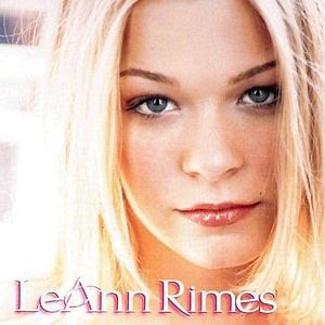LeAnn Rimes - LeAnn Rimes