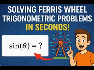 Solving Ferris Wheel Trigonometric Problems in Seconds!‪@MathnotesWithBrian‬