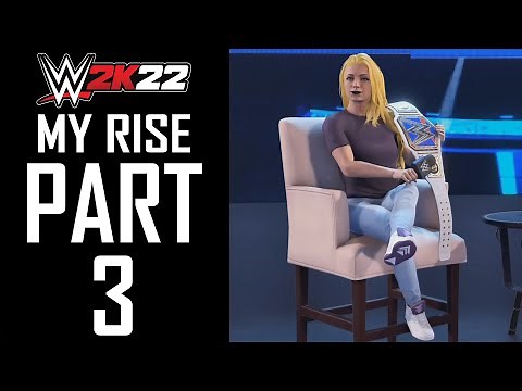 WWE 2K22 - MyRise (Female) - Gameplay Walkthrough - Part 3 - "SmackDown"
