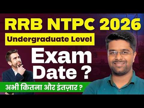 RRB NTPC Undergraduate Exam Date 2026 | RRB NTPC UG Exam Date | RRB NTPC Undergraduate Syllabus 2026