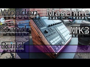 Wooden Stand build for Maschine MK3 (No Talking)
