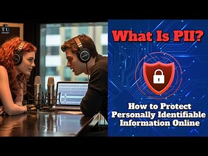 What Is PII? Protecting Personally Identifiable Information Online