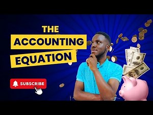 MASTERING THE ACCOUNTING EQUATION