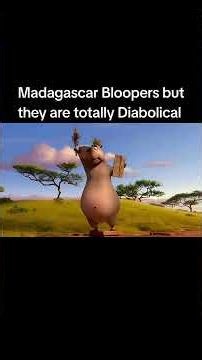 Madagascar Bloopers