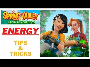Spring Valley Farm Game ENERGY Tutorial Video ( tips & tricks )