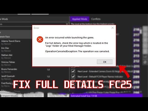 FC25 FIX LOG FULL DETAILS WITH MOD MANAGER 100%