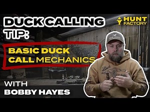 How To Blow A Duck Call: Basic Duck Call Mechanics