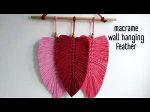 DIY MACRAME WALL HANGING FEATHER | MACRAME WALL HANGING LEAF TUTORIAL