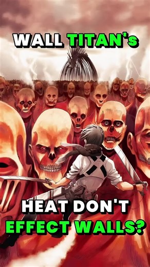 Why don't the heat of Wall Titans transfer to the walls #attackontitan #aot #erenjeager #mikasaackerman #leviackerman #animefacts