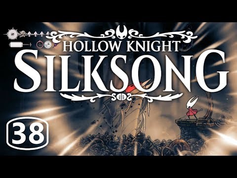 Hollow Knight: Silksong Walkthrough - Act 3 & Bell Eater Boss (Part 38)