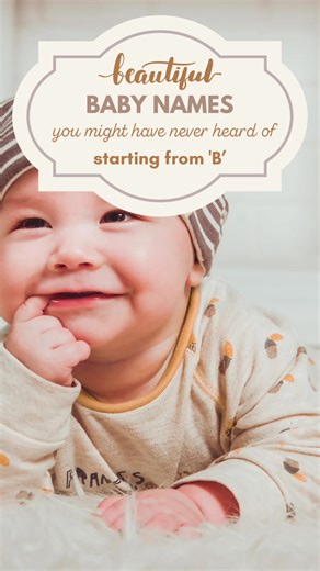 Here are few unique names for baby boy and girl starting with ‘B’! 🤩 #babynames #babynameideas #babynameslist #babynameinspo #boybabynames #babygirlnames #cutebabynames #beautifulbabyname #uniquenames #coolnamesforgirls #coolnames