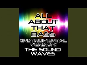 All About That Bass (Instrumental Version)