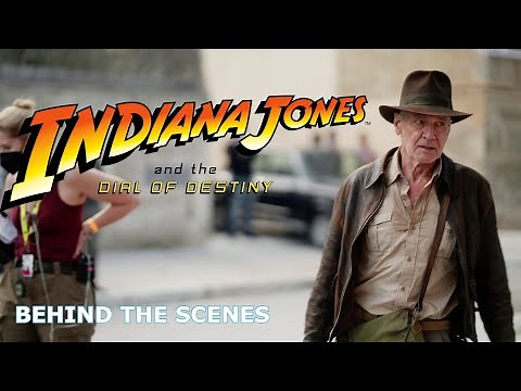 Indiana Jones 5 ( 2023 ) Making of & Behind the Scenes