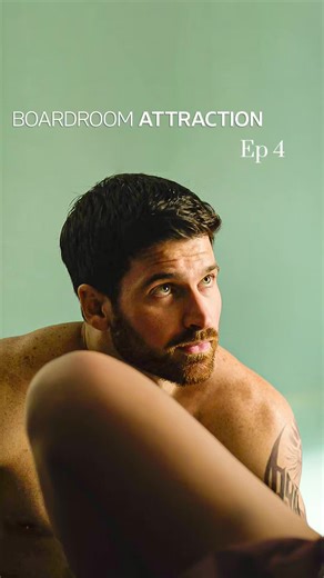 Boardroom Attraction Episode 4: Father’s Apology and Job Offer