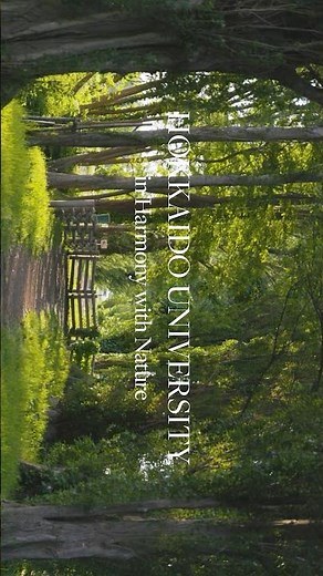 Hokkaido University in Harmony with Nature【北海道大学公式PV】