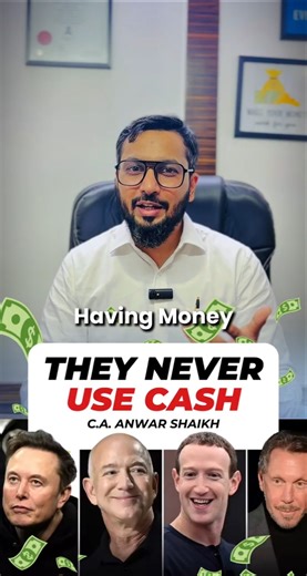 Why Rich People Take Loans Instead of Using Cash | Money Mindset Explained | CA Anwar Shaikh