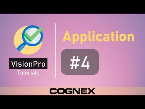 App #4 Run Program | Cognex VisionPro Tutorial