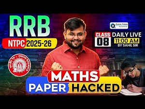 🚂 RRB NTPC 2025 Maths Paper Hacked-8 🔥 Complete Paper Approach + Smart Tricks 💯 Sahil Sir