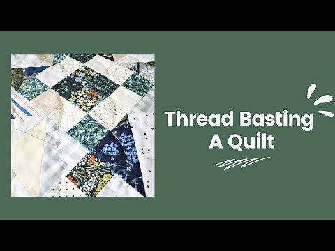 Thread Basting Tutorial