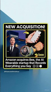 Amazon just acquired Bee 🐝 — an AI-powered wearable startup that records everything you say!