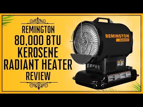 Remington Kerosene Radiant Heater Review