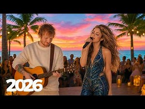 Top Hits 2026 🔥 Viral Summer Hits Playlist 🎧 Shakira, Avicii, Dua Lipa, Ed Sheeran, Alan Walker #18