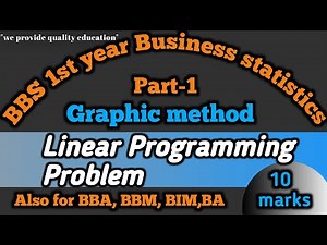 Linear Programming Problem - LPP || BBS 1st year, business statistics || Secret education || Part-1