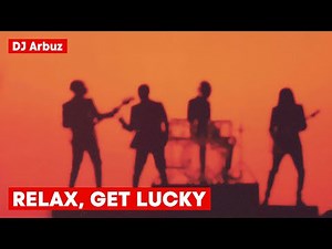 DAFT PUNK x MIKA — RELAX, GET LUCKY [MASHUP]