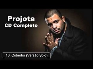 Projota - Cobertor (Faixa 16 do novo CD - Foco , Força e Fé) Albúm Novo