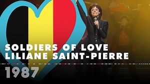 Eurovision 1987 Belgium: Liliane Saint-Pierre - "Soldiers of Love"