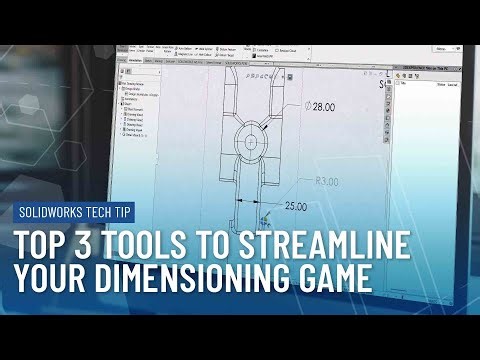 Top 3 Tools to Streamline Dimensioning a SOLIDWORKS Drawing