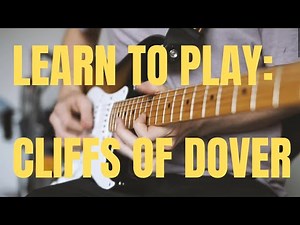 Cliffs of Dover Lesson (Part 1) By Laurence Henderson