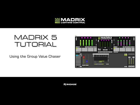 MADRIX 5 Tutorial - Using the Group Value Chaser