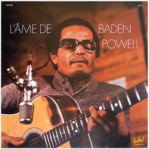 Baden Powell - Vol.1 - L'Âme De Baden Powell