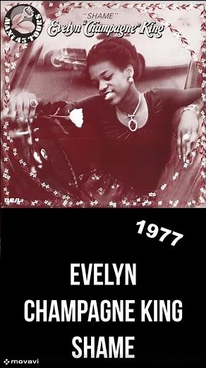 Evelyn Champagne King - Shame - 1977
