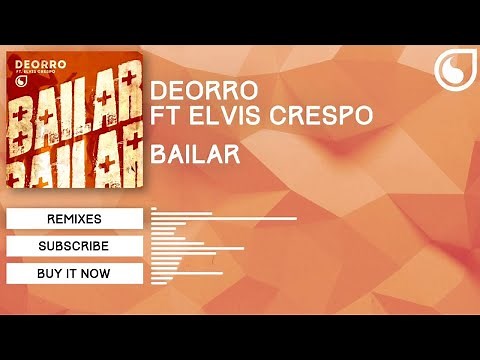 Deorro Ft. Elvis Crespo - Bailar (Official Audio)