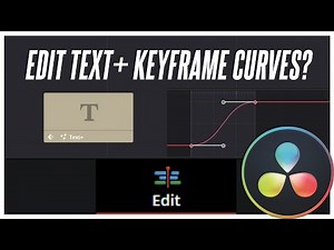 How to Edit Text+ Keyframe Curves in DaVinci Resolve