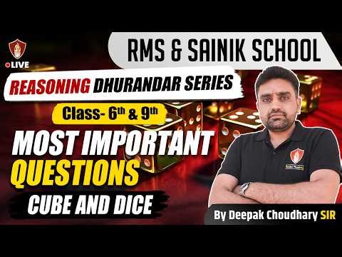 Reasoning: Cube and Dice Most Important Questions For RMS & Sainik School Class 6 & 9 by Deepak Sir