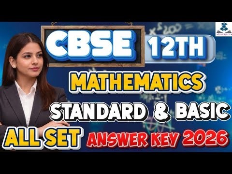 CBSE Class 12 Maths Answer Key 2026 Both Standard and Applied Mathematics 🔥 | All Sets Solution