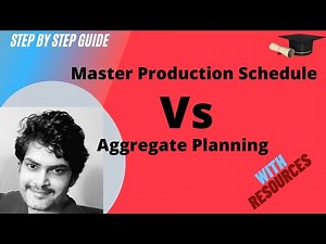 Master Production Schedule MPS and Aggregate planning I Key Differences with example