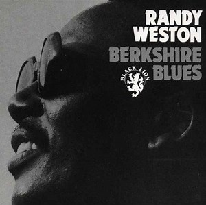 Randy Weston - Berkshire Blues