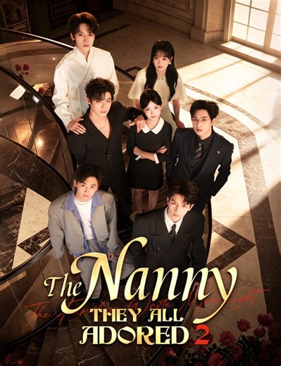 The Nanny They All Adored Season 2 - Full Drama | English Sub 2026
